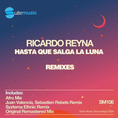 Ricardo Reyna - Hasta que salga la luna (Remixes) [CAT972375]